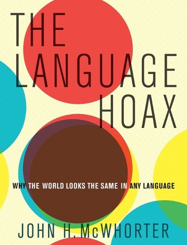 The Language Hoax
