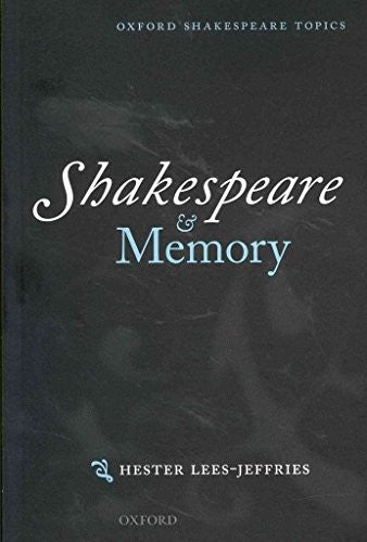 Shakespeare and Memory
