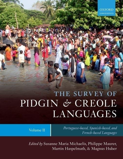 The Survey of Pidgin and Creole Languages