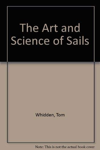 The Art and Science of Sails