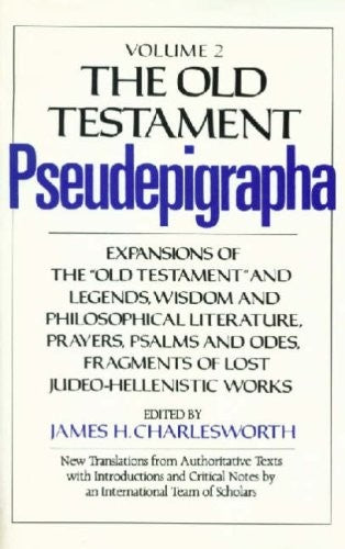 The Old Testament Pseudepigrapha