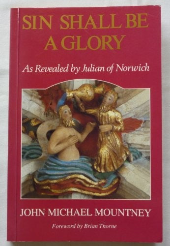 Sin Shall be a Glory