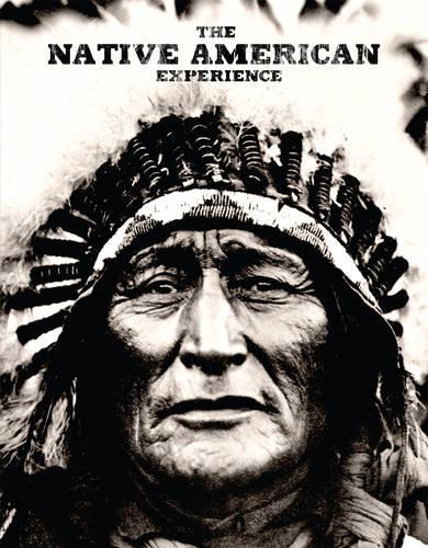 The Native American Experience