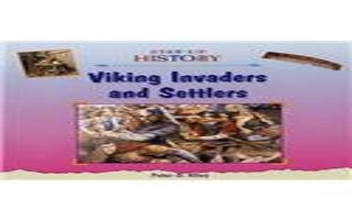Viking Invaders and Settlers