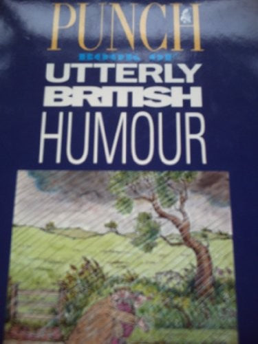 "Punch" Book of Utterly British Humour