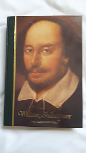 THE COMPLETE WORKS OF WILLIAM SHAKESPEARE : THE ALEXANDER TEXT
