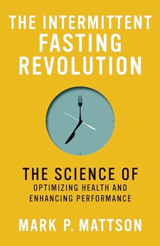 The Intermittent Fasting Revolution