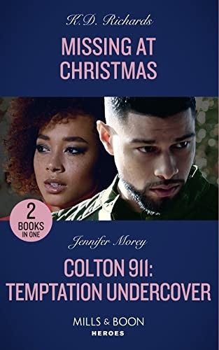 Missing At Christmas / Colton 911: Temptation Undercover