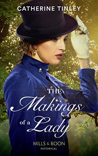 The Makings Of A Lady