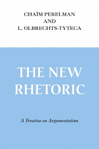 The New Rhetoric, the