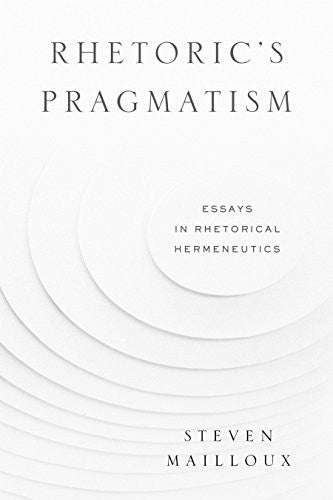 Rhetoric’s Pragmatism