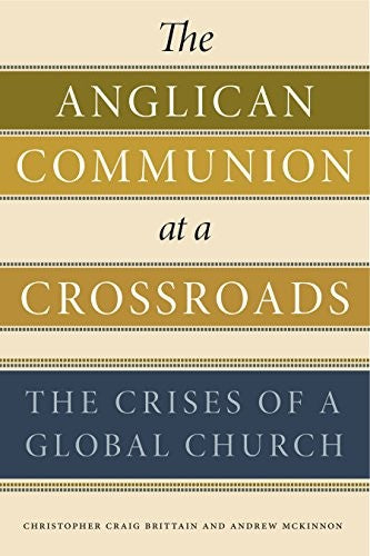 The Anglican Communion at a Crossroads