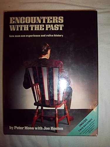 Encounters with the Past