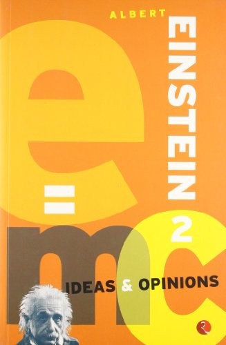 Ideas and Opinions