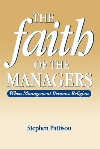 Faith of the Managers
