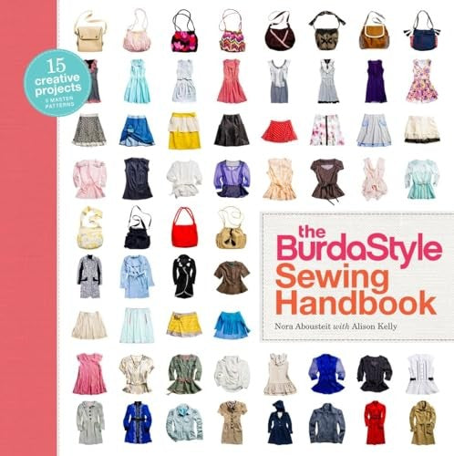 The BurdaStyle Sewing Handbook, The