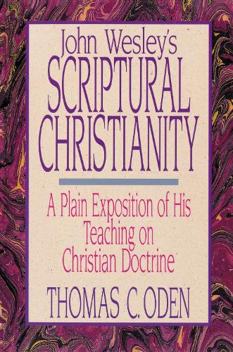 John Wesley's Scriptural Christianity