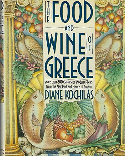 The Food and Wine of Greece.