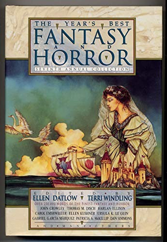 The Year's Best Fantasy and Horror, 7th Annual Collection