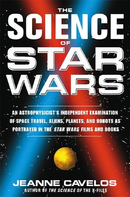 The Science of "Star Wars"