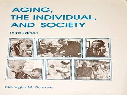 Aging, the Individual, and Society