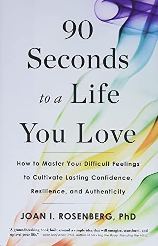 90 Seconds to a Life You Love
