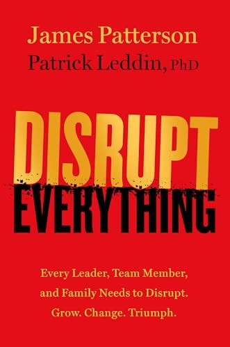 Disrupt Everything--And Win