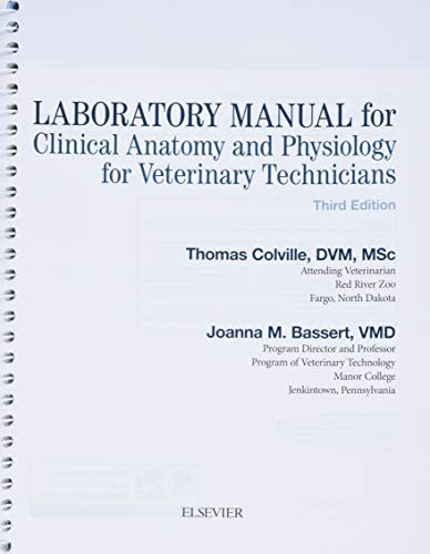 Laboratory Manual for Clinical Anatomy and Physiology for Veterinary Technicians