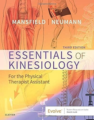Essentials of Kinesiology for the Physical Therapist Assistant