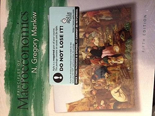 Mankiw Principles of Macroeconomics 5e (with Aplia Its 1-Semester Printed Access Card)