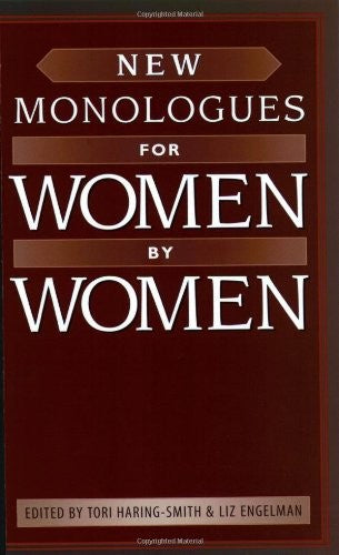 New Monologues for Women by Women
