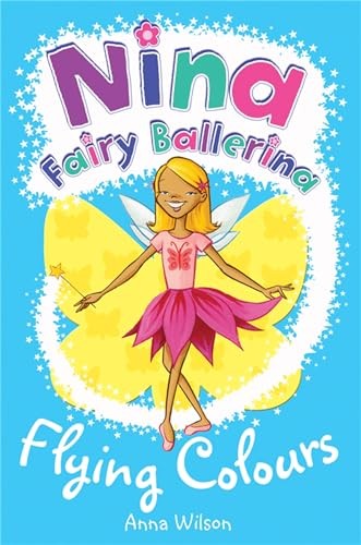 Nina Fairy Ballerina: Flying Colours