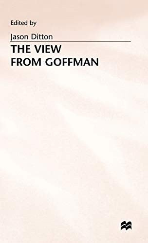 The View from Goffman