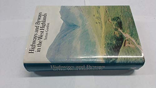 Highways and Byways in the West Highlands