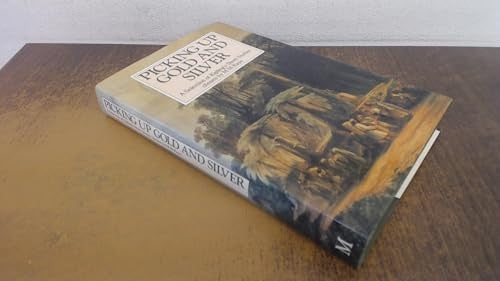 Picking Up Gold And Silver: A Selection Of Kipling's Short Stories
