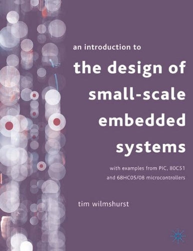 An Introduction to the Design of Small-Scale Embedded Systems