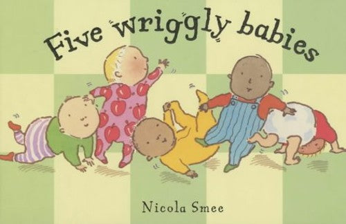 Five Wriggly Babies (BB)