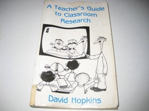 Teacher's Guide to Classroom Research
