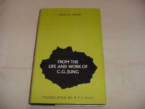From the Life and Work of C.G. Jung