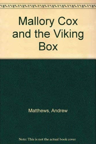 Mallory Cox and the Viking Box