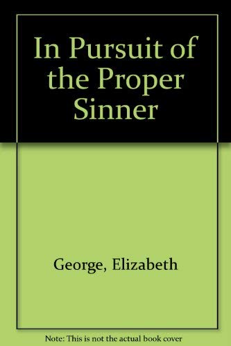 In Pursuit of the Proper Sinner