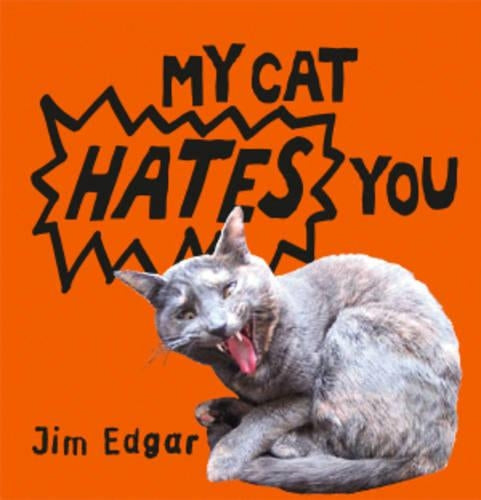 My Cat Hates You
