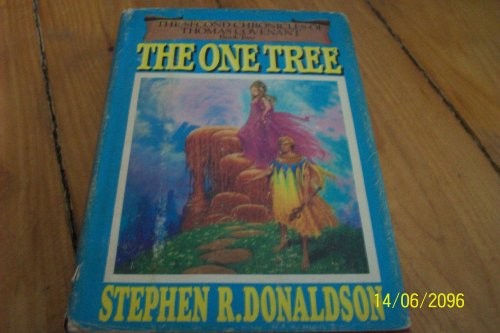 The One Tree (The Second Chronicles of Thomas Covenant, Book 2)