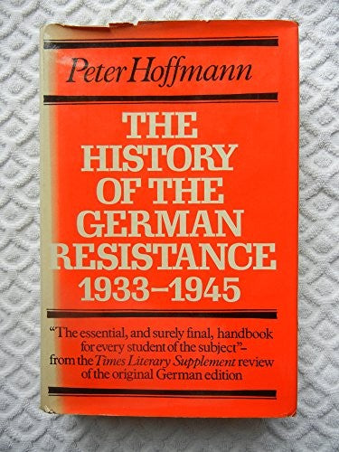 History of the German Resistance, 1933-1945