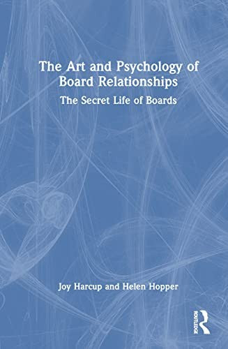 The Art and Psychology of Board Relationships