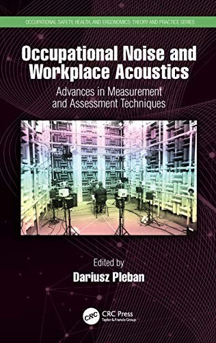 Occupational Noise and Workplace Acoustics