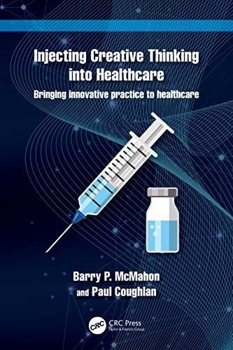 A Injecting Creative Thinking into Healthcare