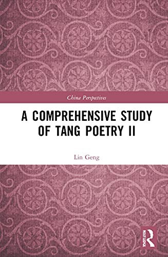 A Comprehensive Study of Tang Poetry II