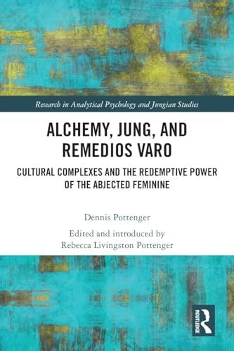 Alchemy, Jung, and Remedios Varo