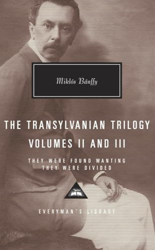The Transylvanian Trilogy, Volumes II & III